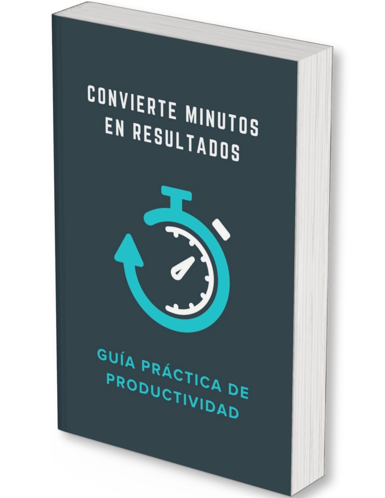Convierte Minutos en Resultados | Guía Práctica de Productividad